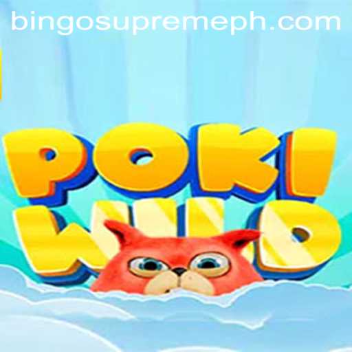 Exploring the Exciting World of PokiWild: Unveiling BINGO SUPREME
