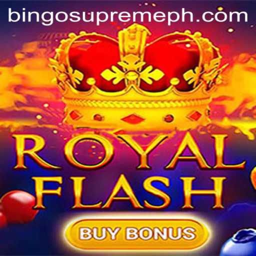 Exploring RoyalFlashBuyBonus and the Exciting World of Bingo Supreme